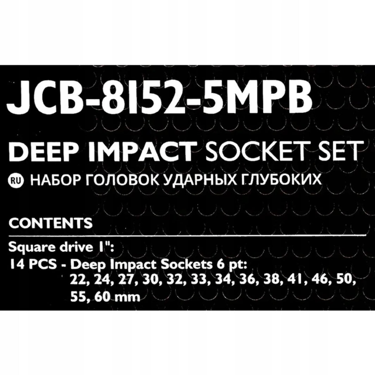 Etykieta zestawu nasadek udarowych JCB-8152-5MPB Deep Impact Socket Set z listą rozmiarów 22-60mm napęd 1"